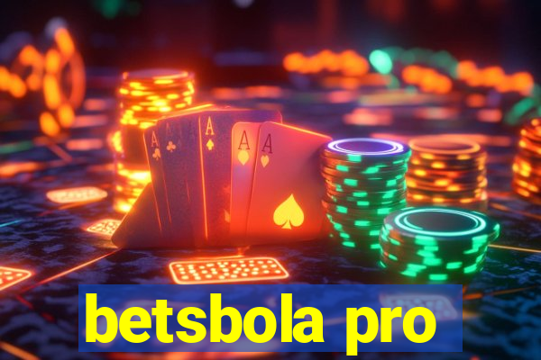 betsbola pro